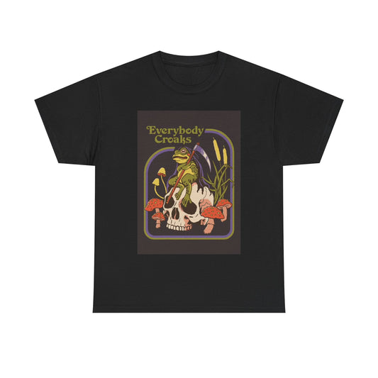 Frog Tshirt Everybody Croaks Graphic Funny Humor Gift Unisex Heavy Cotton Tee