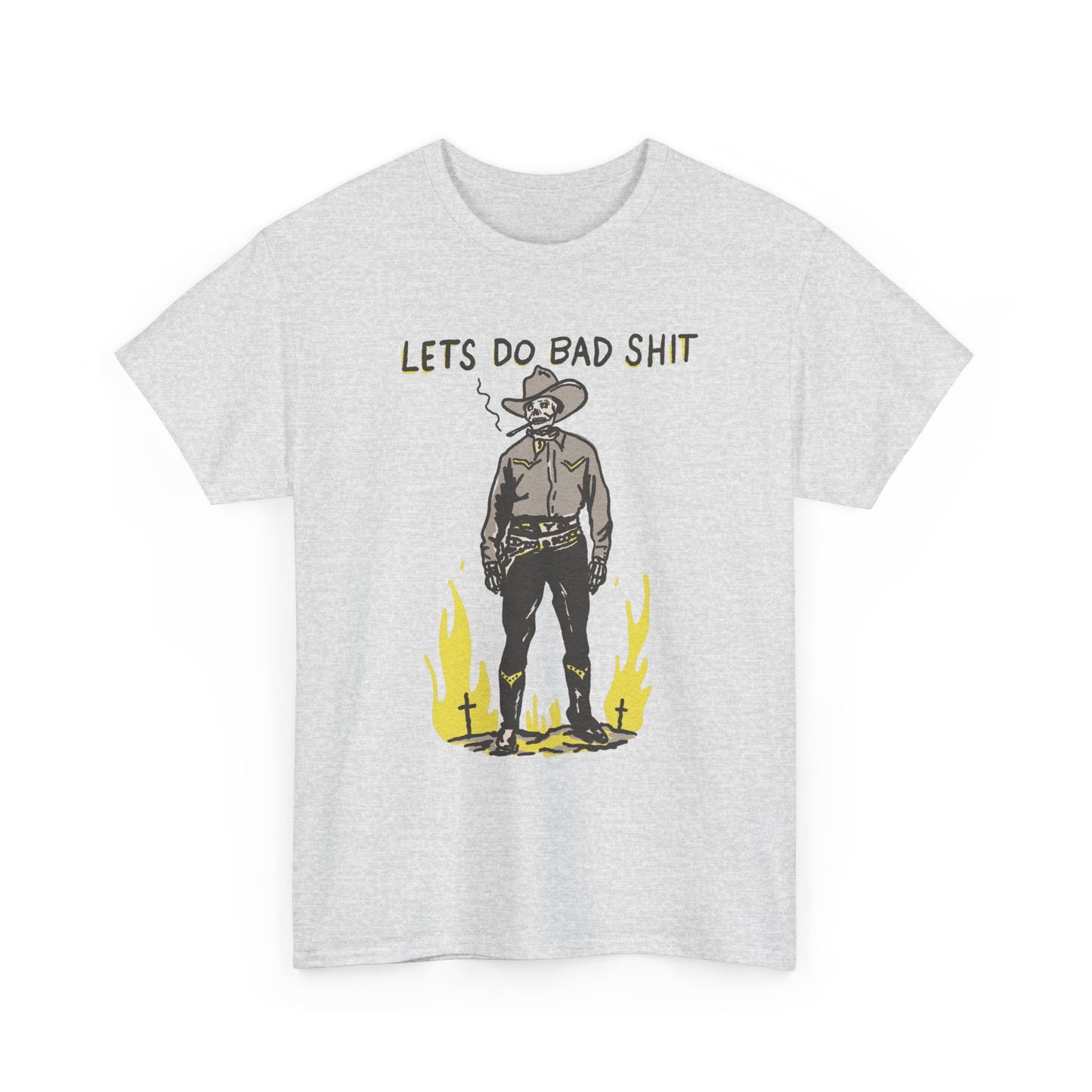 Lets Do Bad Things Funny Cowboy Graphic T Shirt Unisex Heavy Cotton Tee