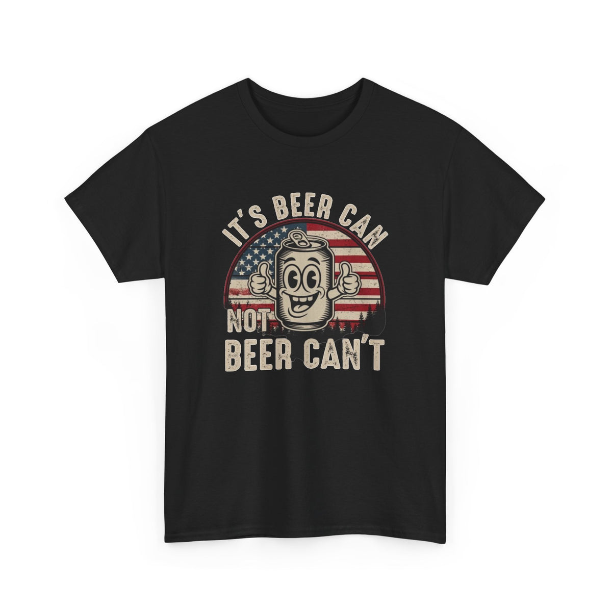It's Beer Can Not Beer Can't Funny Beer Can T-Shirt Men's Graphic Tee