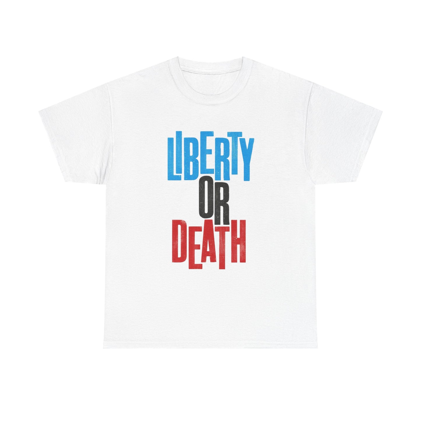 Liberty Or Death Graphic T Shirt NEW GIFT Unisex Heavy Cotton Tee