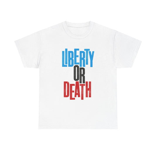 Liberty Or Death Graphic T Shirt NEW GIFT Unisex Heavy Cotton Tee