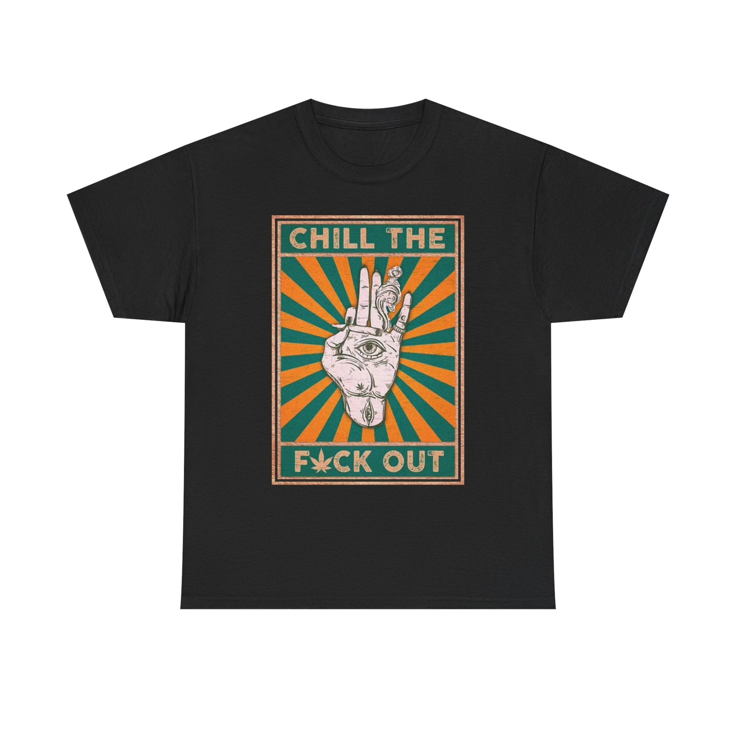Chill The F out T Shirt Funny Graphic Jokes Humor Retro Unisex Heavy Cotton Tee