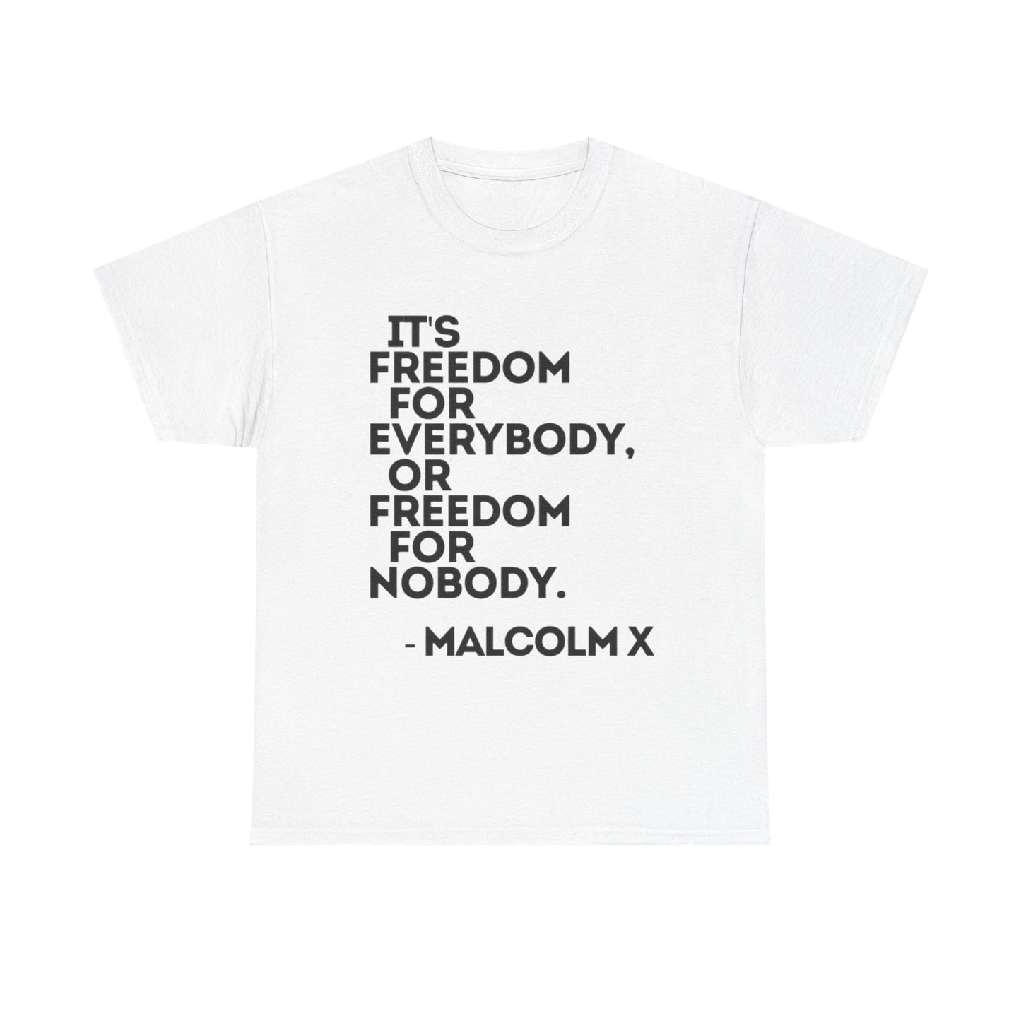 Malcolm X Quotes Retro Graphic T Shirt Heavy Cotton Tee NEW Gift