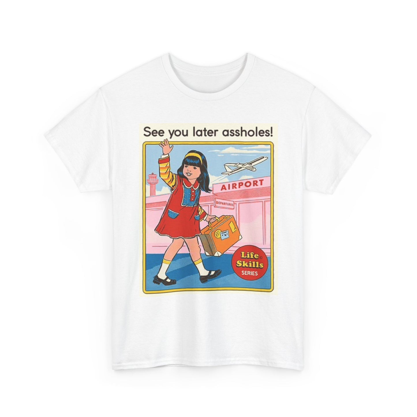 See You A Holes Later T Shirt Funny Graphic Retro Unisex Heavy Cotton Tee