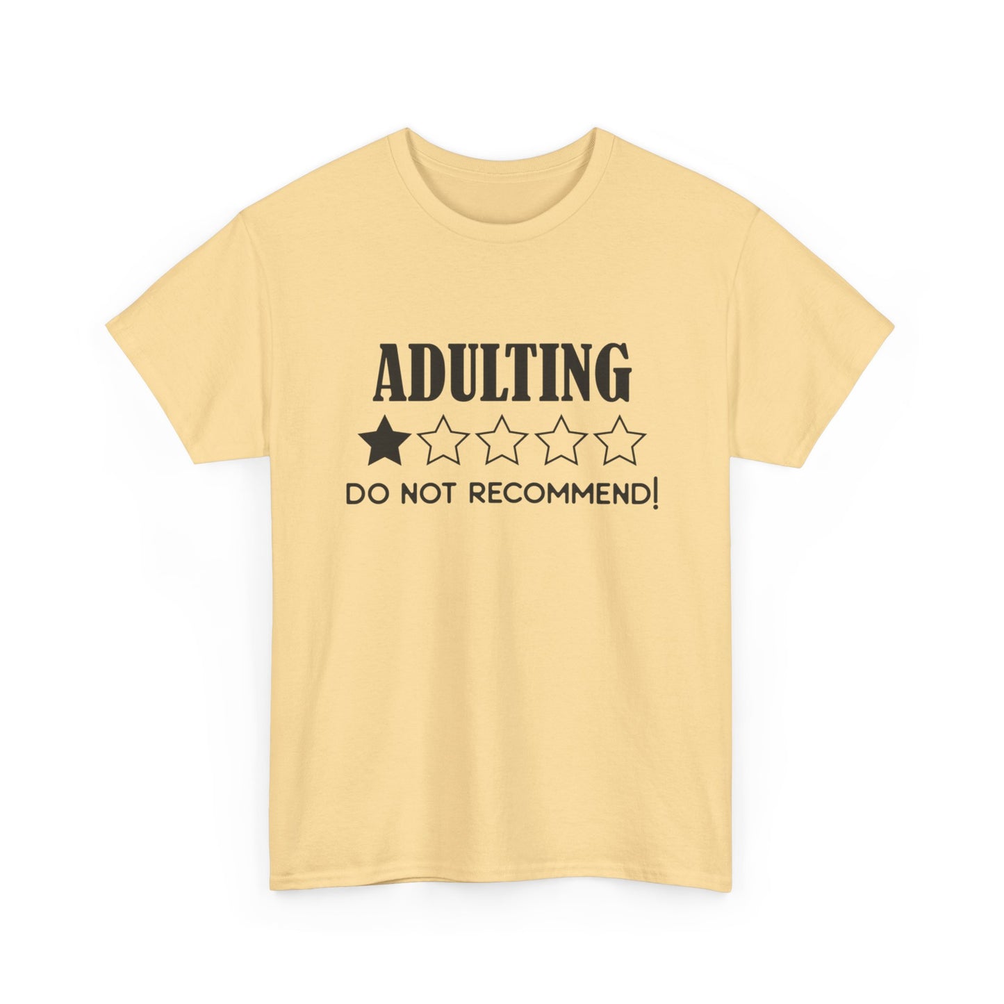 Adulting Do Not Recommend Funny Graphic T Shirt NEW ADULT Unisex Heavy Cotton