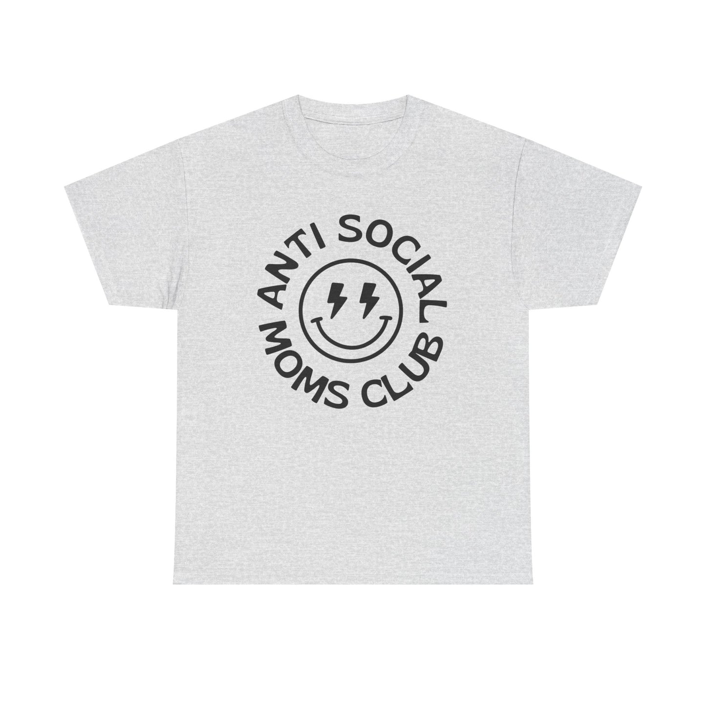 Antisocial Moms Club Funny Graphic T Shirt Unisex Heavy Cotton Tee