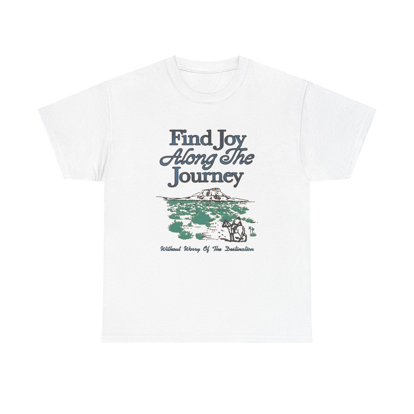 Find The Joy Along The Journey Graphic T Shirt NEW Adult Tee