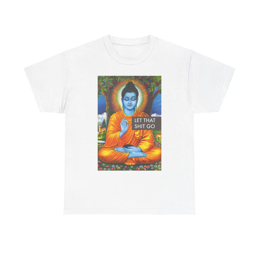 Let It Go Graphic T Shirt Funny Unisex Heavy Cotton Tee