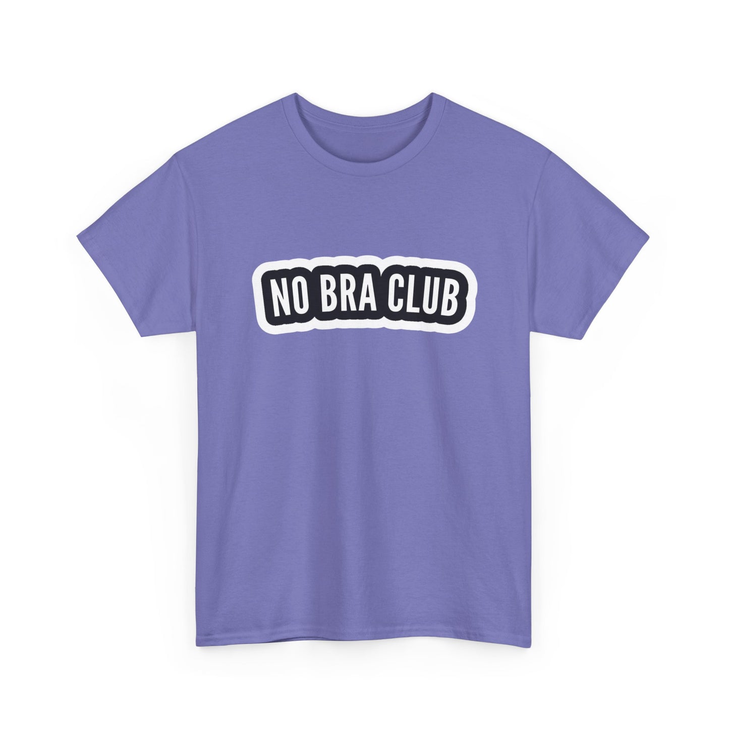 No Bra Club Funny Women's T Shirt Graphic Unisex Heavy Cotton Tee NEW GIFT