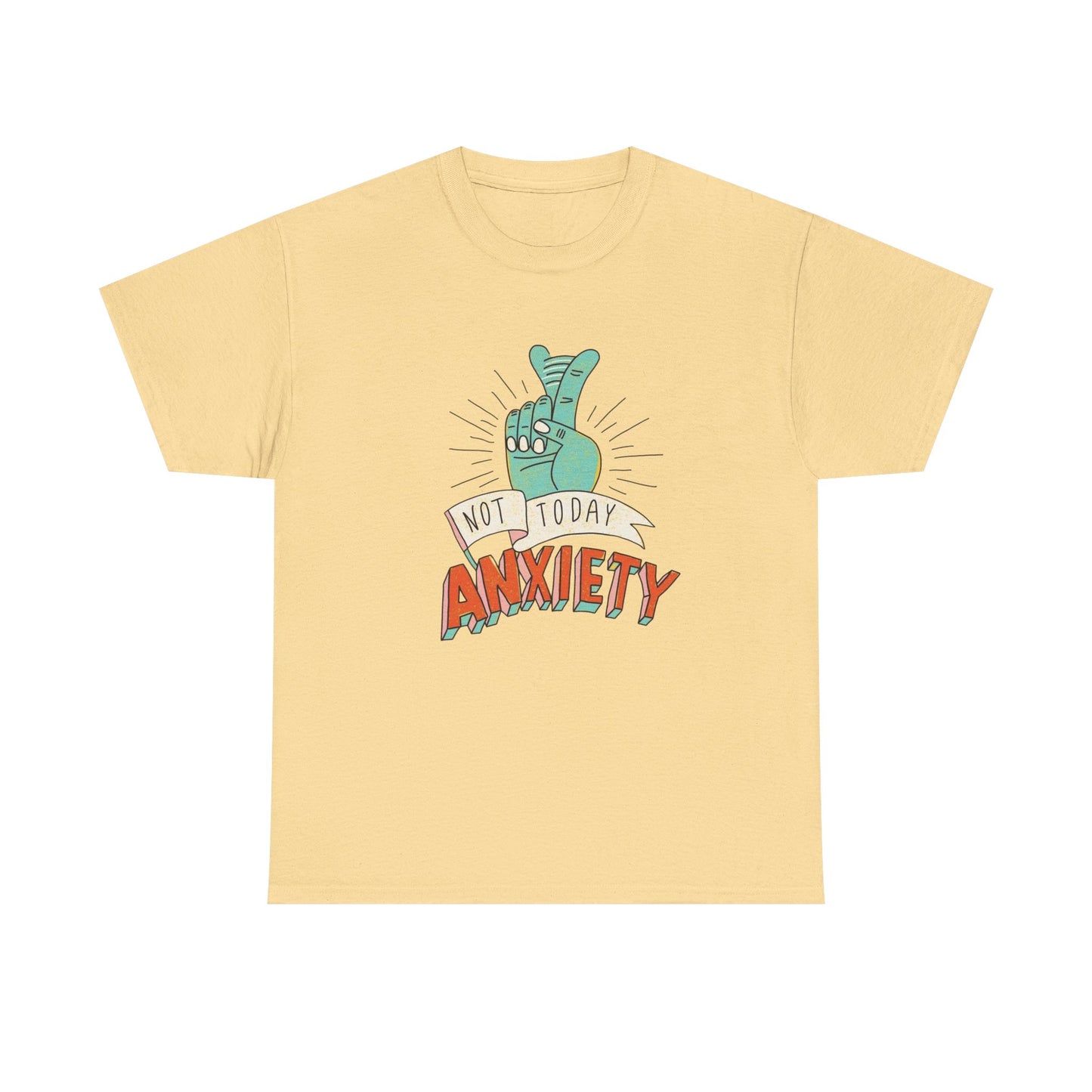 Not Today Anxiety Graphic T Shirt NEW ADULT Unisex Heavy Cotton Tee