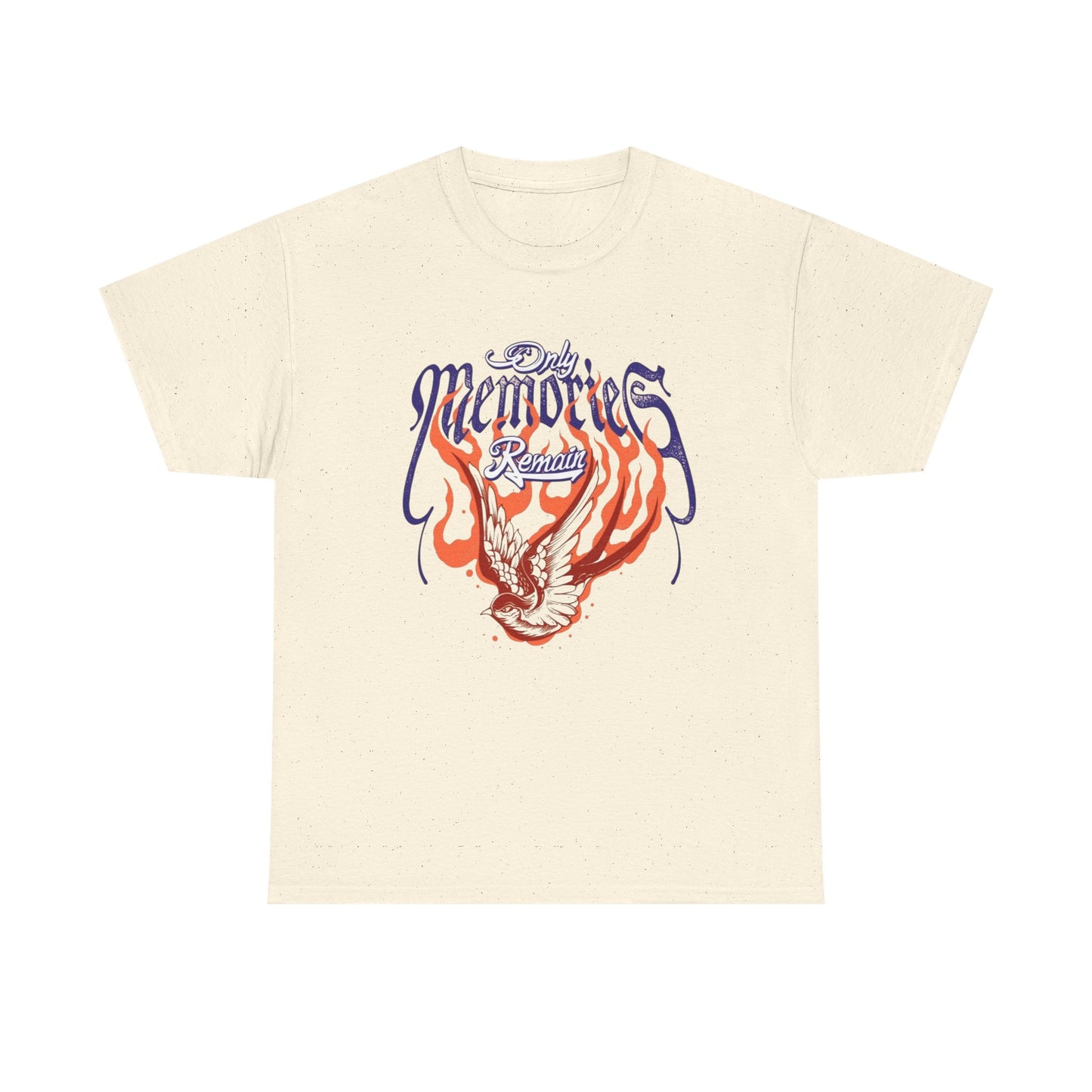 Only Memories Remain Graphic T Shirt Unisex Heavy Cotton Tee