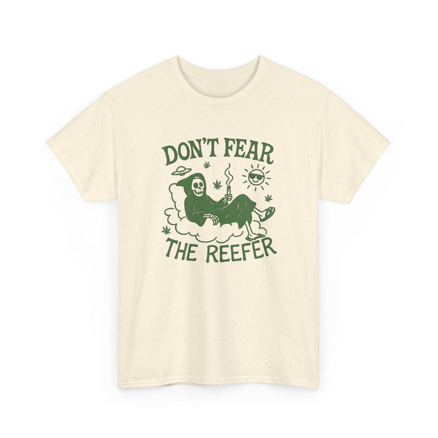 Don't Fear The Reefer Graphic T Shirt NEW Unisex Heavy Cotton Tee