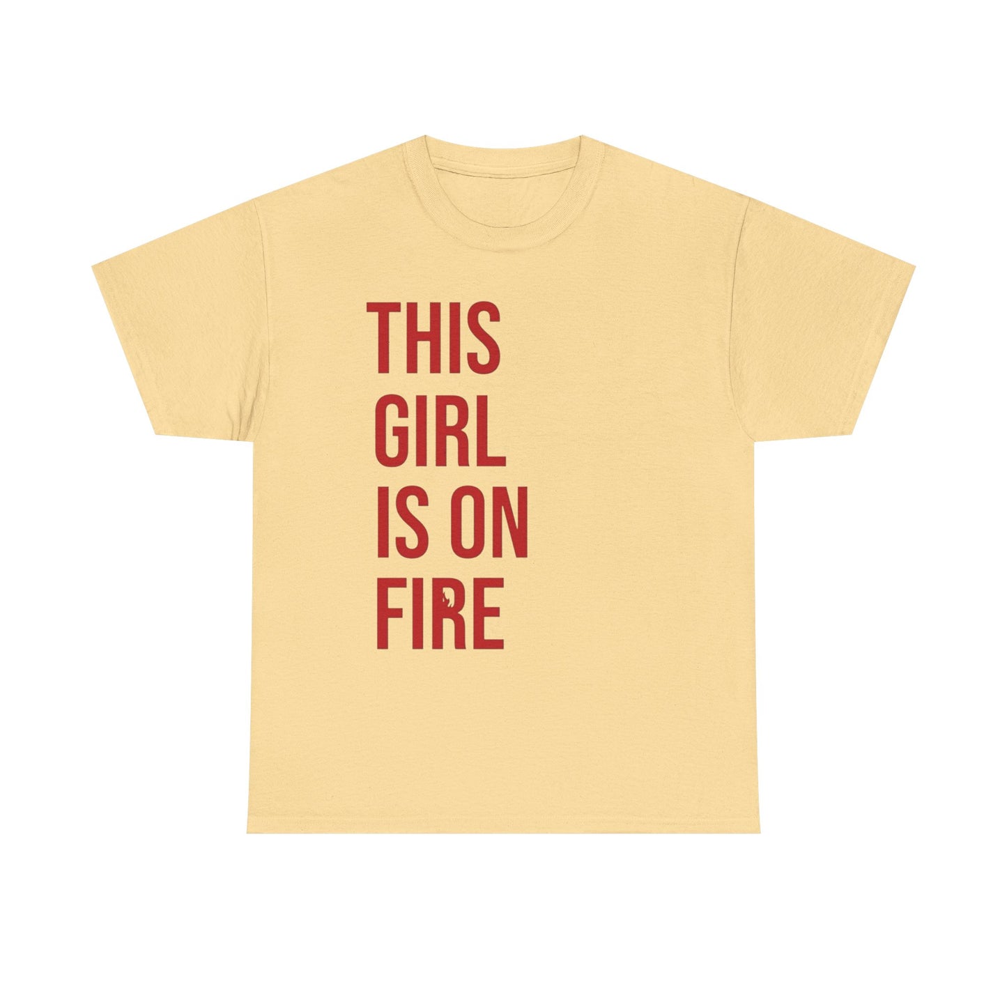 This Girl Is On Fire Graphic T Shirt Unisex Heavy Cotton Tee GIFT