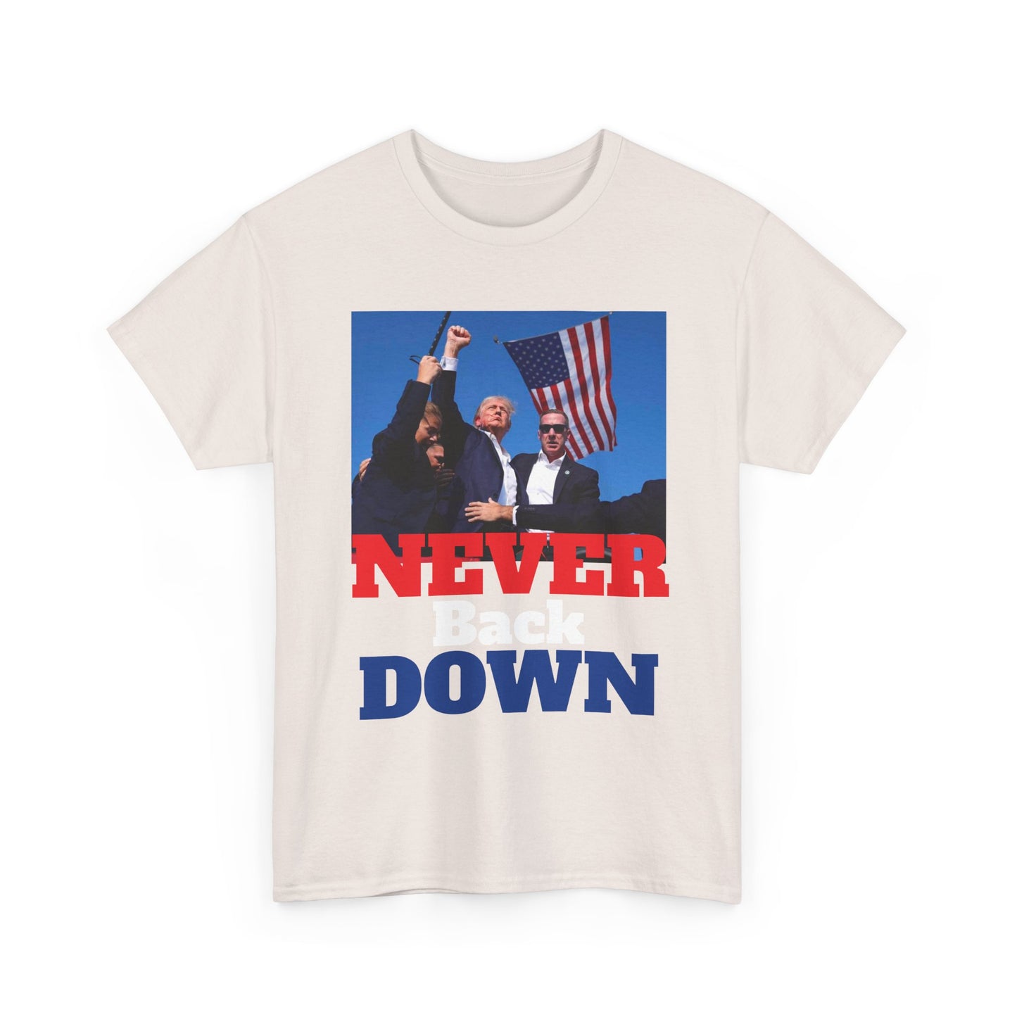 Trump Never Back Down!! T Shirt Brand New President Trump Never Surrender Unisex