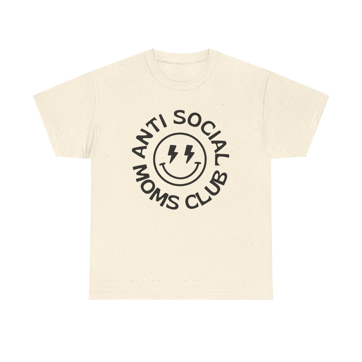 Antisocial Moms Club Funny Graphic T Shirt Unisex Heavy Cotton Tee