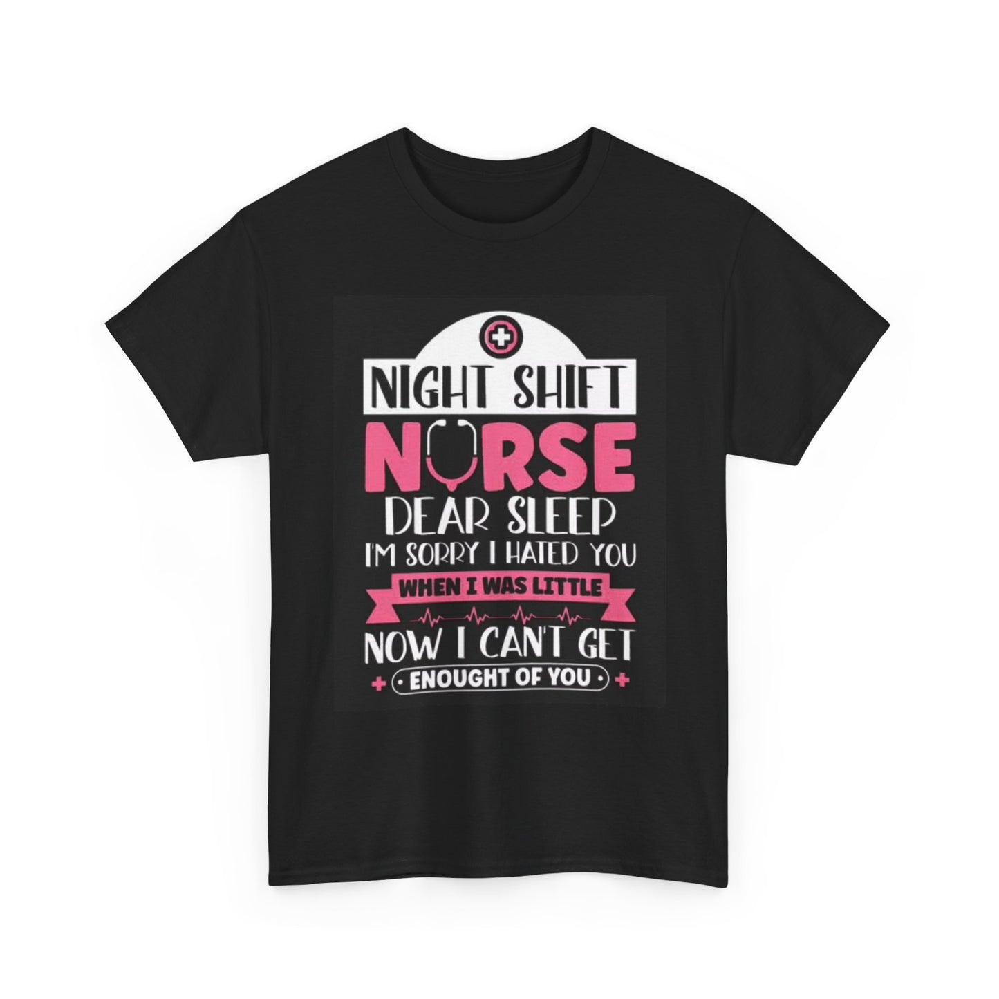 Night Shift Nurse T Shirt Funny Gift Hospital Worker Joke Unisex Heavy Cotton
