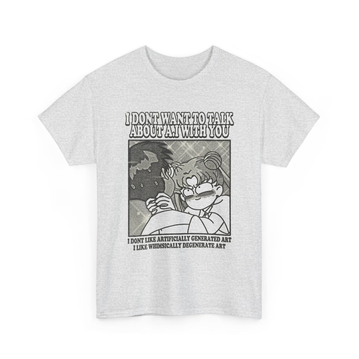I Don't Want To Talk About AI Funny Art  Men's Graphic Tee Graphic T-Shirt