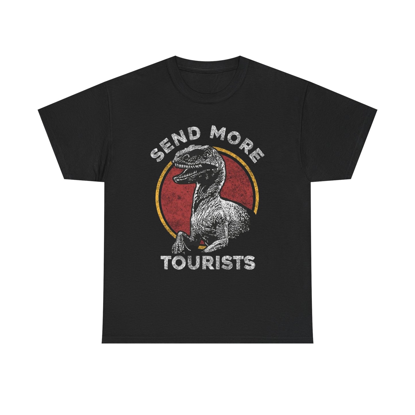 Send More Tourists Funny Dinosaur Graphic T Shirt Unisex Heavy Cotton Tee