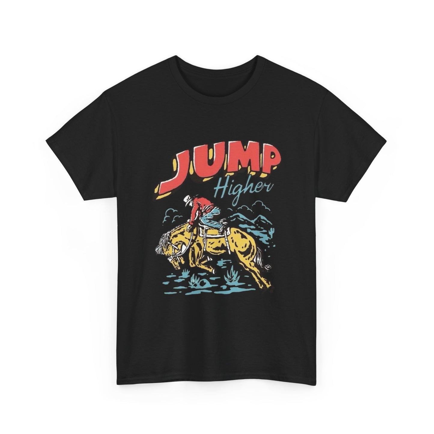 Jump Higher Cowboy Graphic T Shirt Unisex Heavy Cotton Tee New Gift