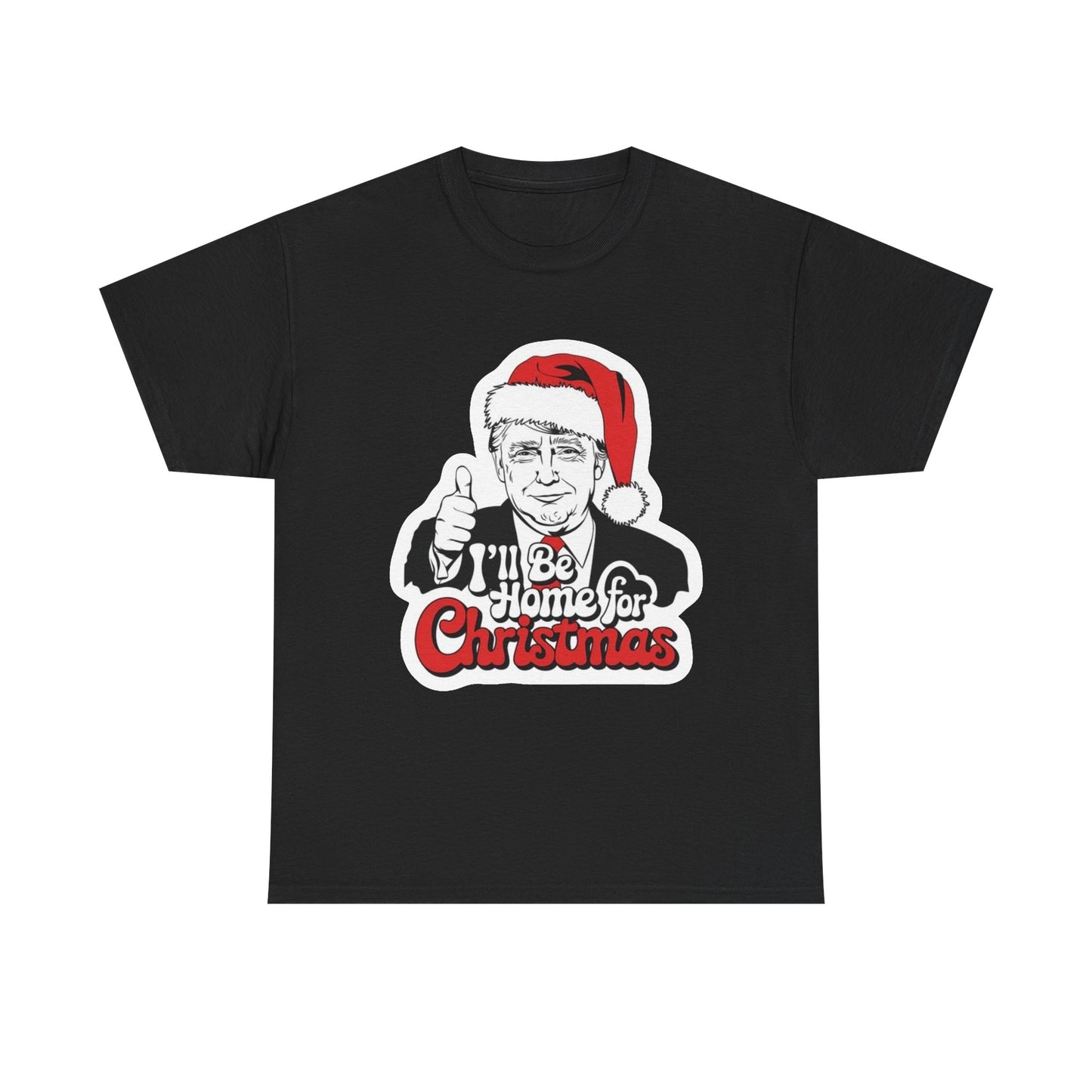 Trump Merry Christmas T Shirt Funny Holidays Graphic Unisex Heavy Cotton Tee