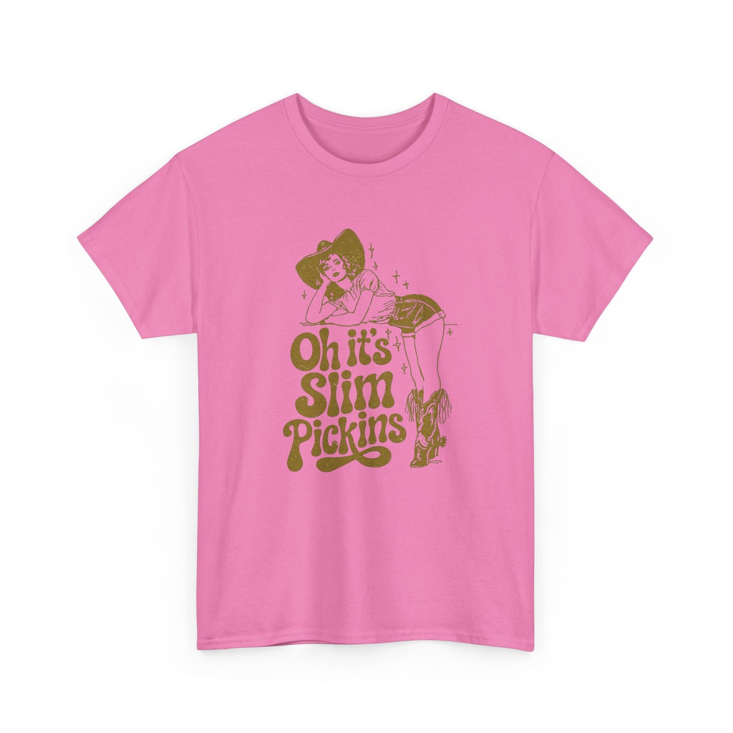 Slim Pickings Funny Cowgirl Western Graphic T Shirt Unisex Heavy Cotton Tee