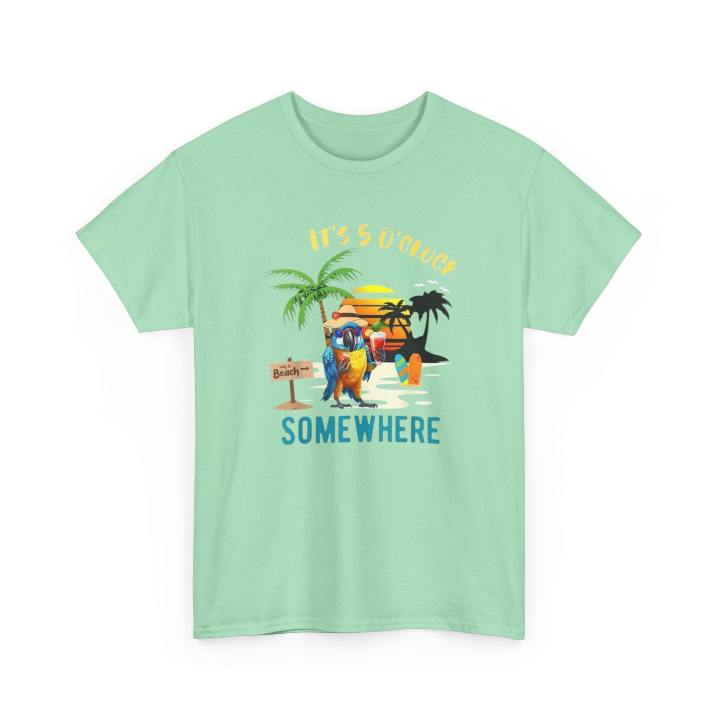 Its Five Oclock Somewhere Beach Graphic T-Shirt Unisex Heavy Cotton Tee NEW