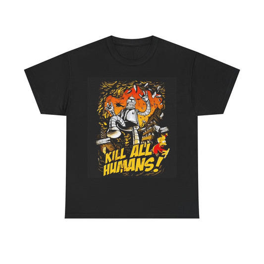 Bender Kill All Humans Shirt Funny Graphic Tv Show Unisex Heavy Cotton Tee