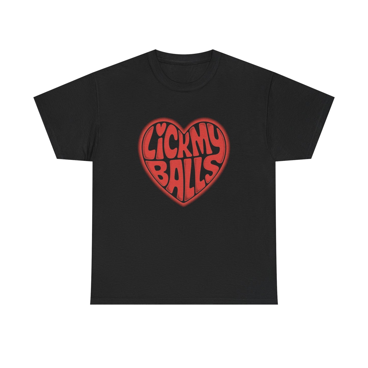 Lick My Balls Funny Jokes Graphic T Shirt NEW Adult Unisex Heavy Cotton Tee