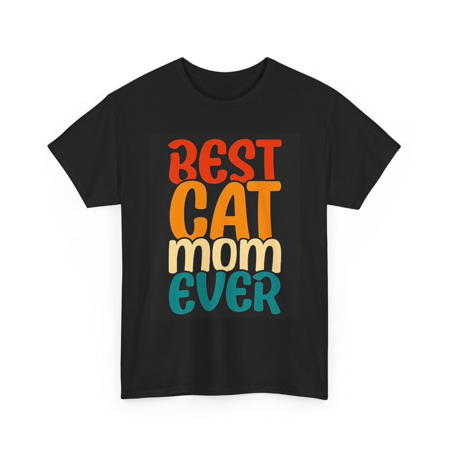 Best Cat Mom Ever Graphic T Shirt Funny Animals Unisex Heavy Cotton Tee