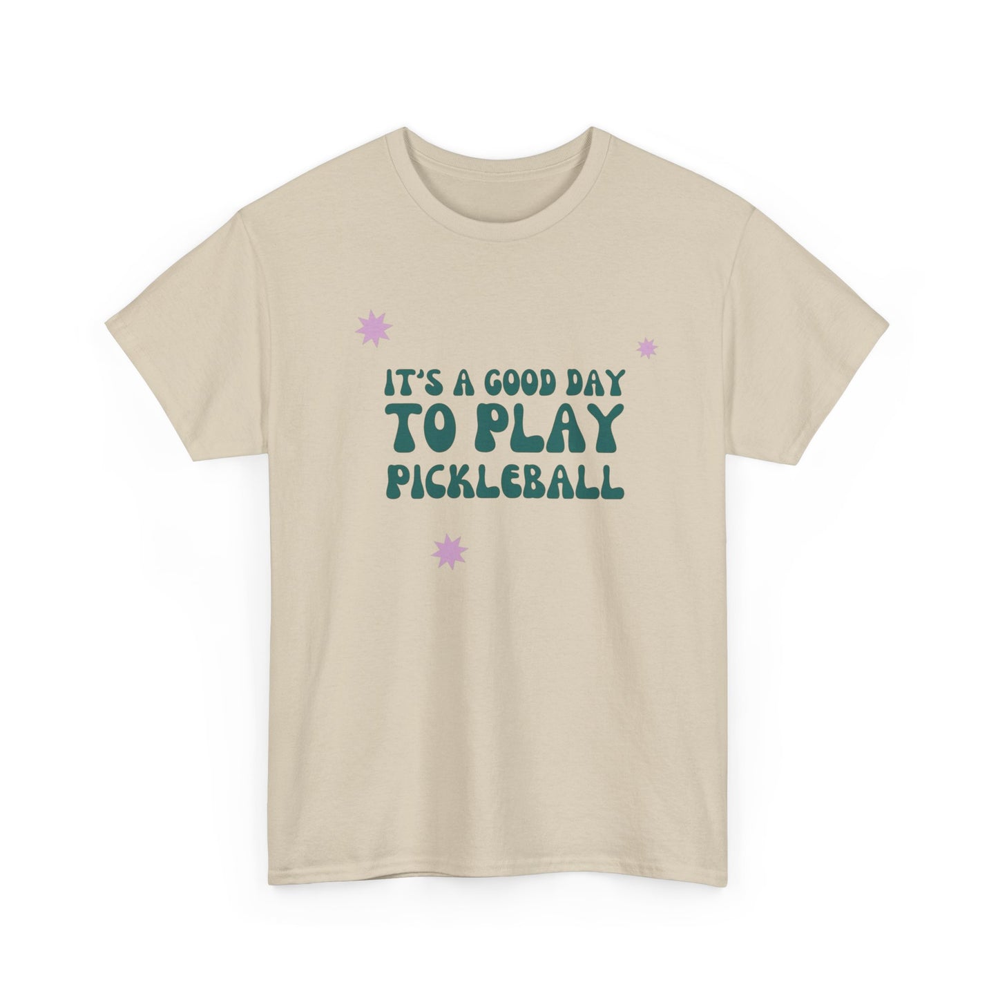 Its A Good Day To Play Pickleball Graphic T Shirt Heavy Cotton Tee