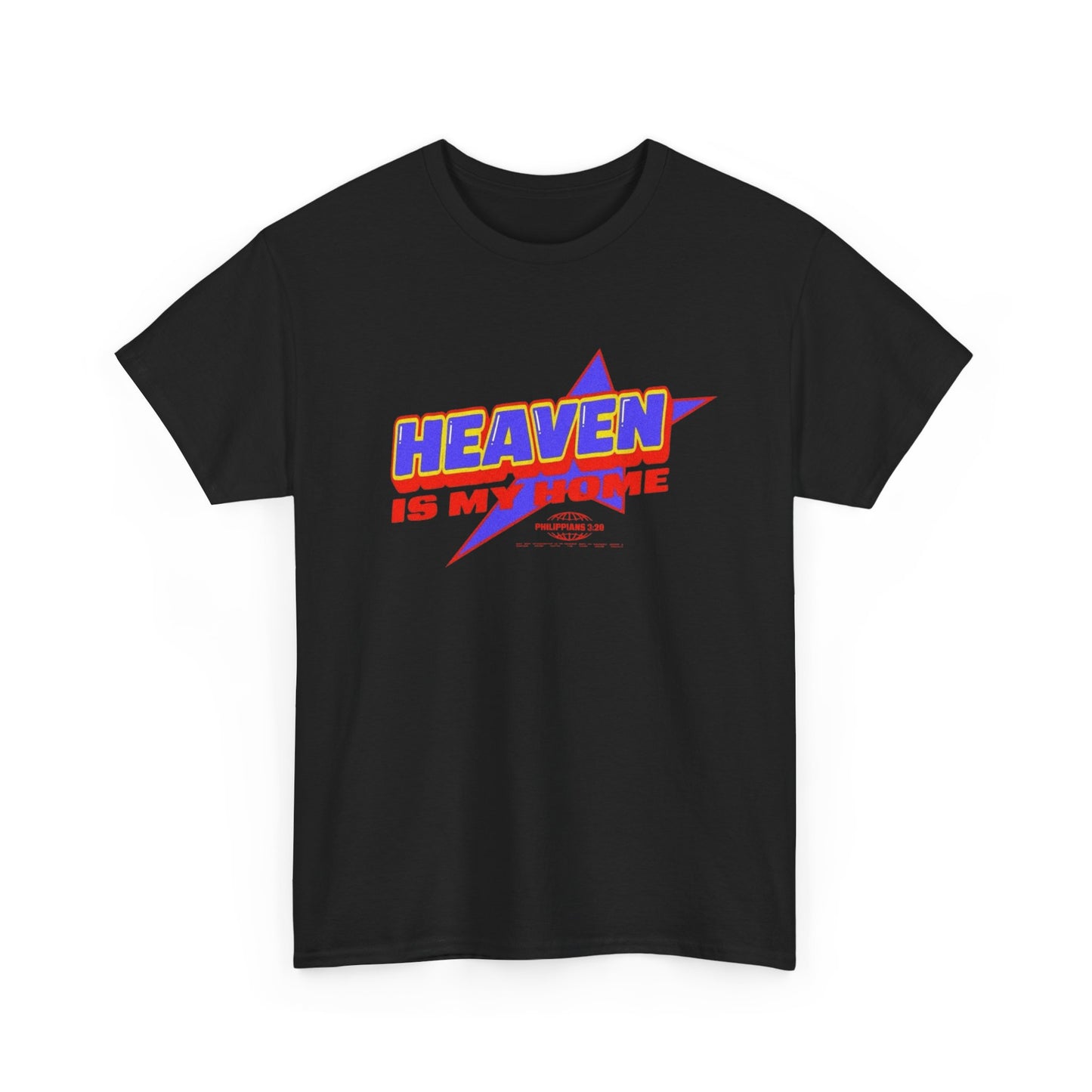 Heaven Is My Homie Graphic T-Shirt Unisex Heavy Cotton Tee