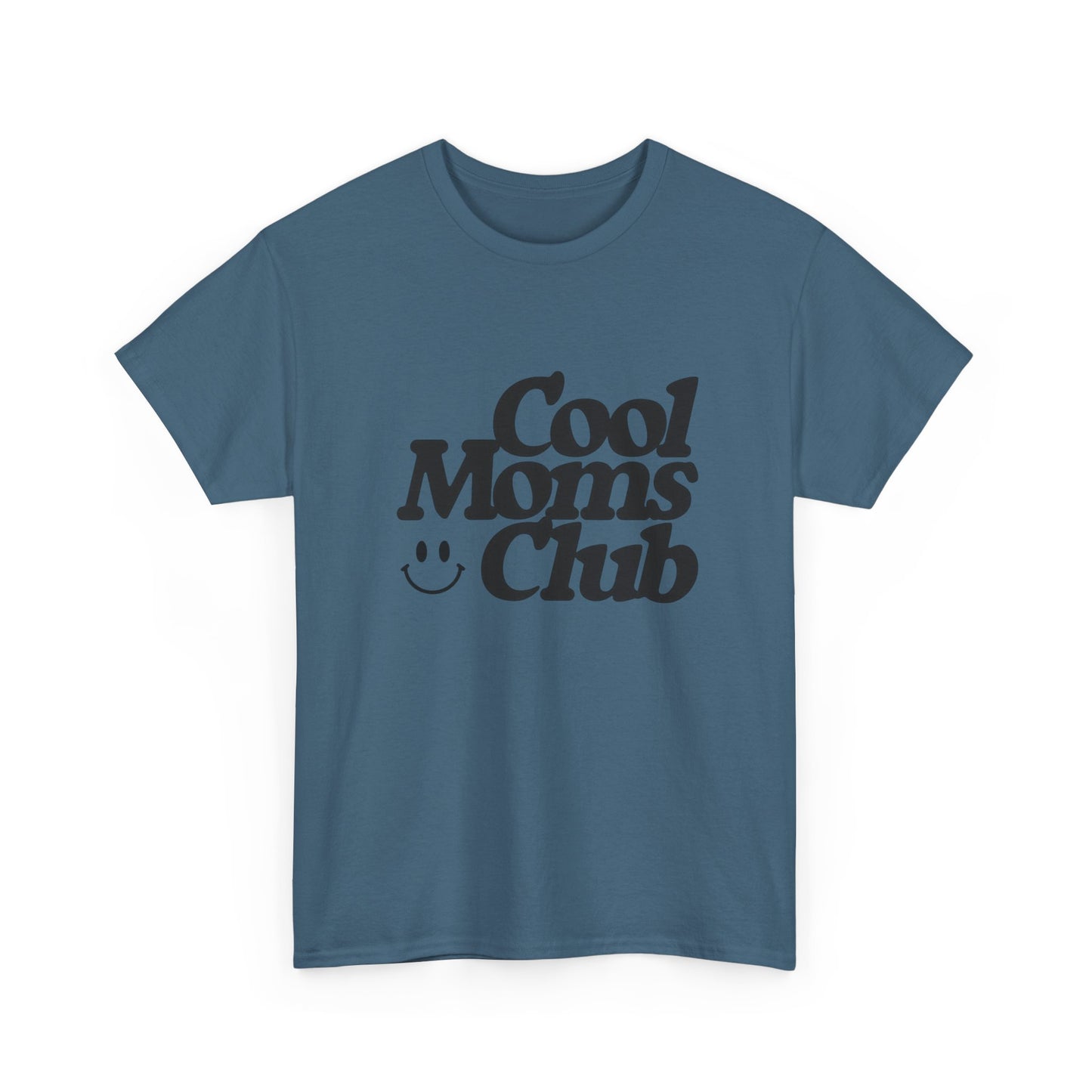 Cool Moms Club MULTIPLE COLORS Women's Graphic T Shirt Unisex Heavy Cotton Tee