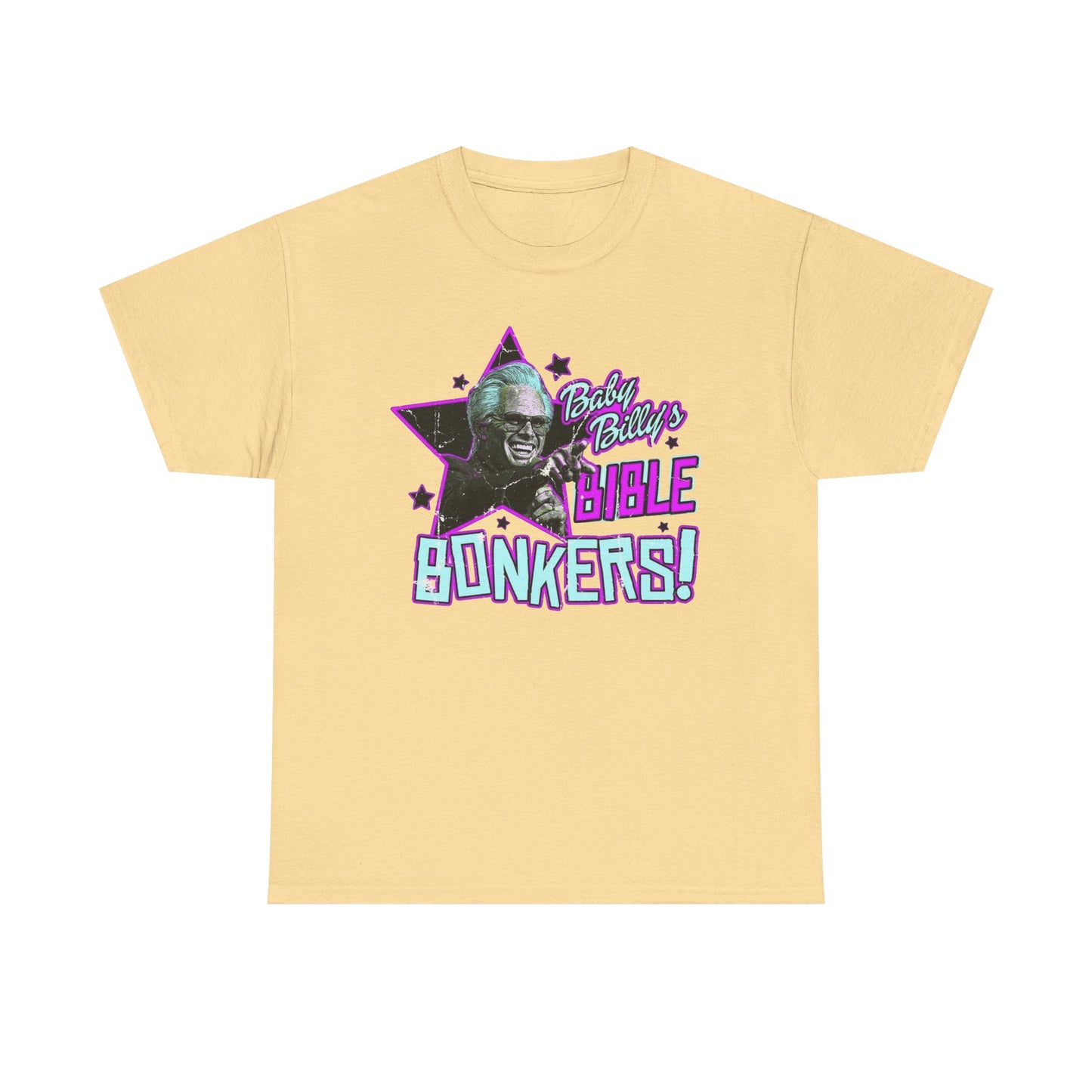 Baby Billy Bible Bonkers Hilarious Graphic T Shirt NEW ADULT Unisex Heavy Cotton