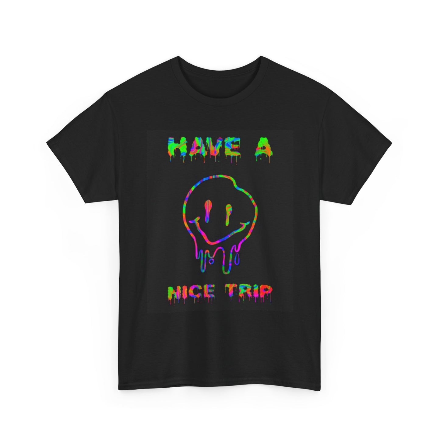 Have A Nice Trip Graphic T Shirt Trippy Vibes Unisex Heavy Cotton Tee