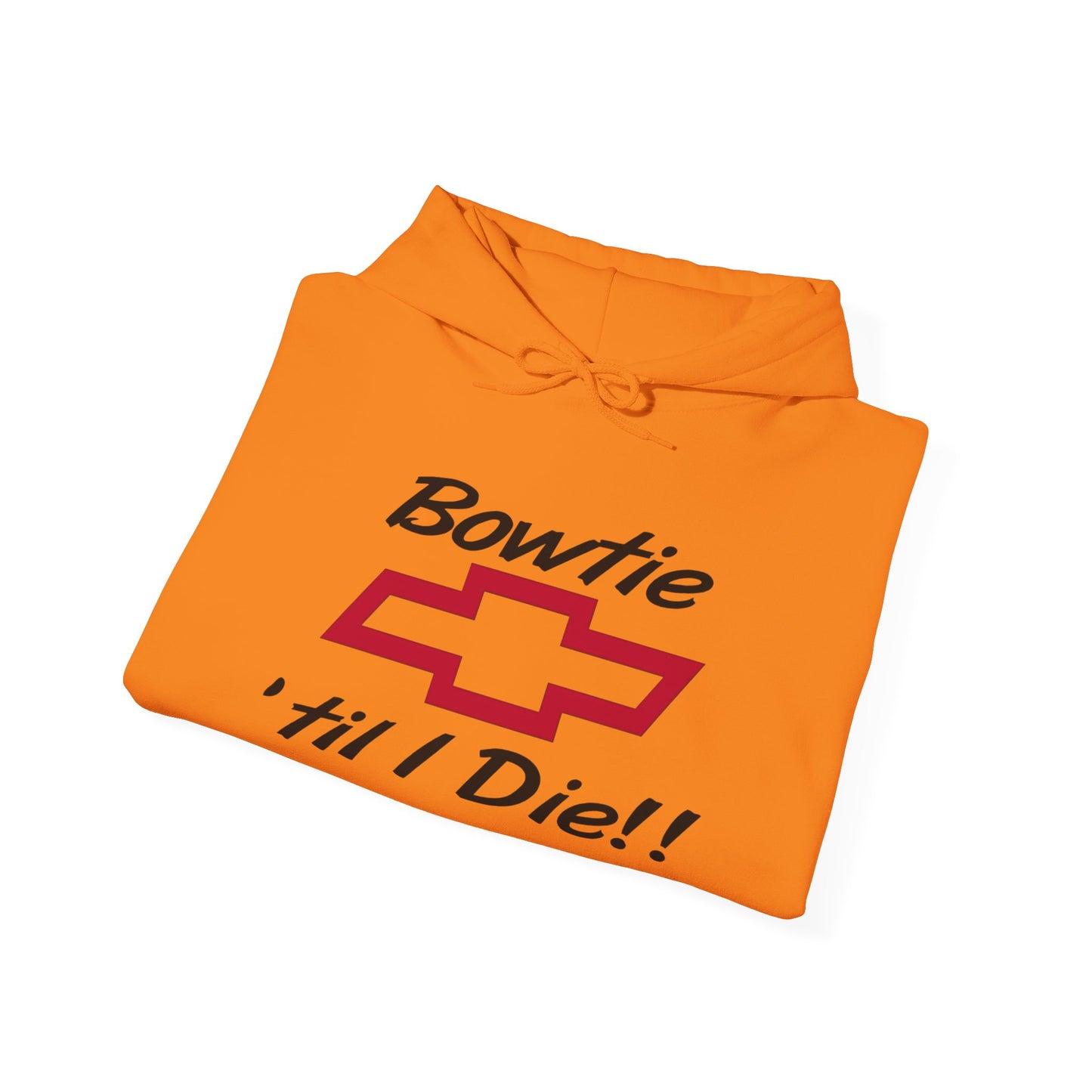 Bowtie Till I Die Chevrolet Graphic Hoodie Heavy Blend™ NEW Sweatshirt