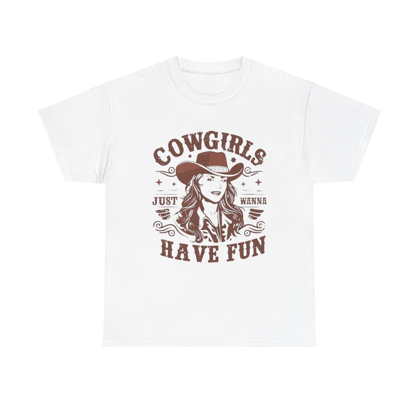 Cowgirls Just Wanna Have Fun Graphic T Shirt Women's Brand New Cotton Tee