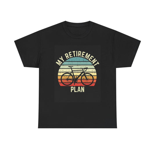 My Retirement Plan Mountain Biking Graphic T Shirt Unisex Heavy Cotton Tee