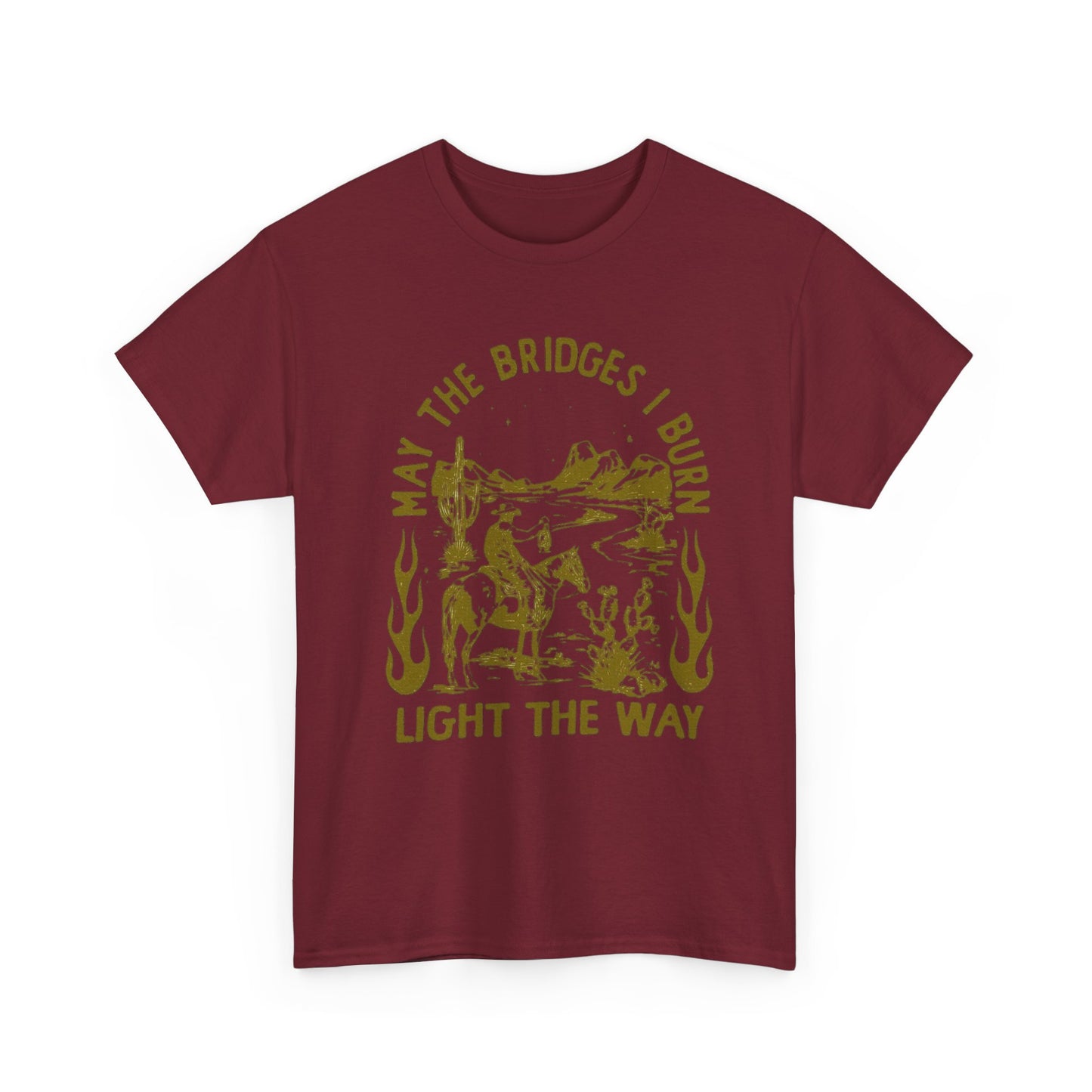 Burnt Bridges Light The Way Graphic T Shirt Unisex Heavy Cotton Tee