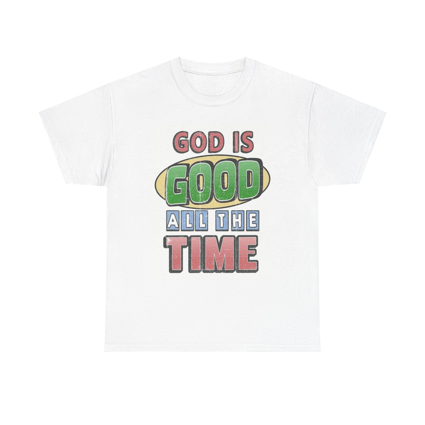 God Is Good All The Time Graphic T Shirt Men's Heavy Cotton Tee - Quality - Modern True to Size