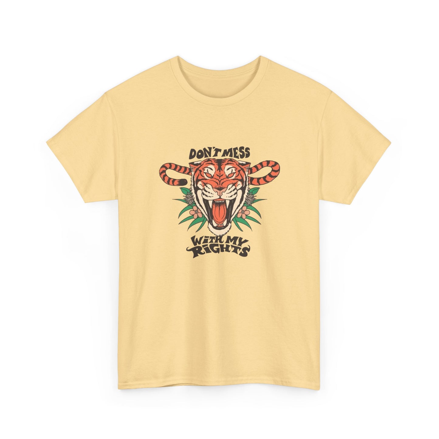 Don't Mess With My Rights Women's Graphic T Shirt Unisex Heavy Cotton Tee