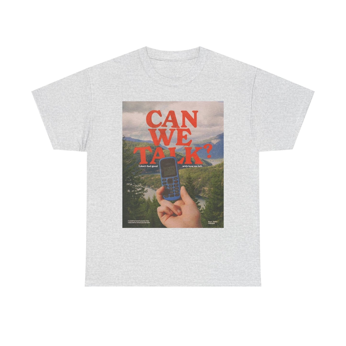 Can We Talk Graphic T Shirt Unisex Heavy Cotton Tee