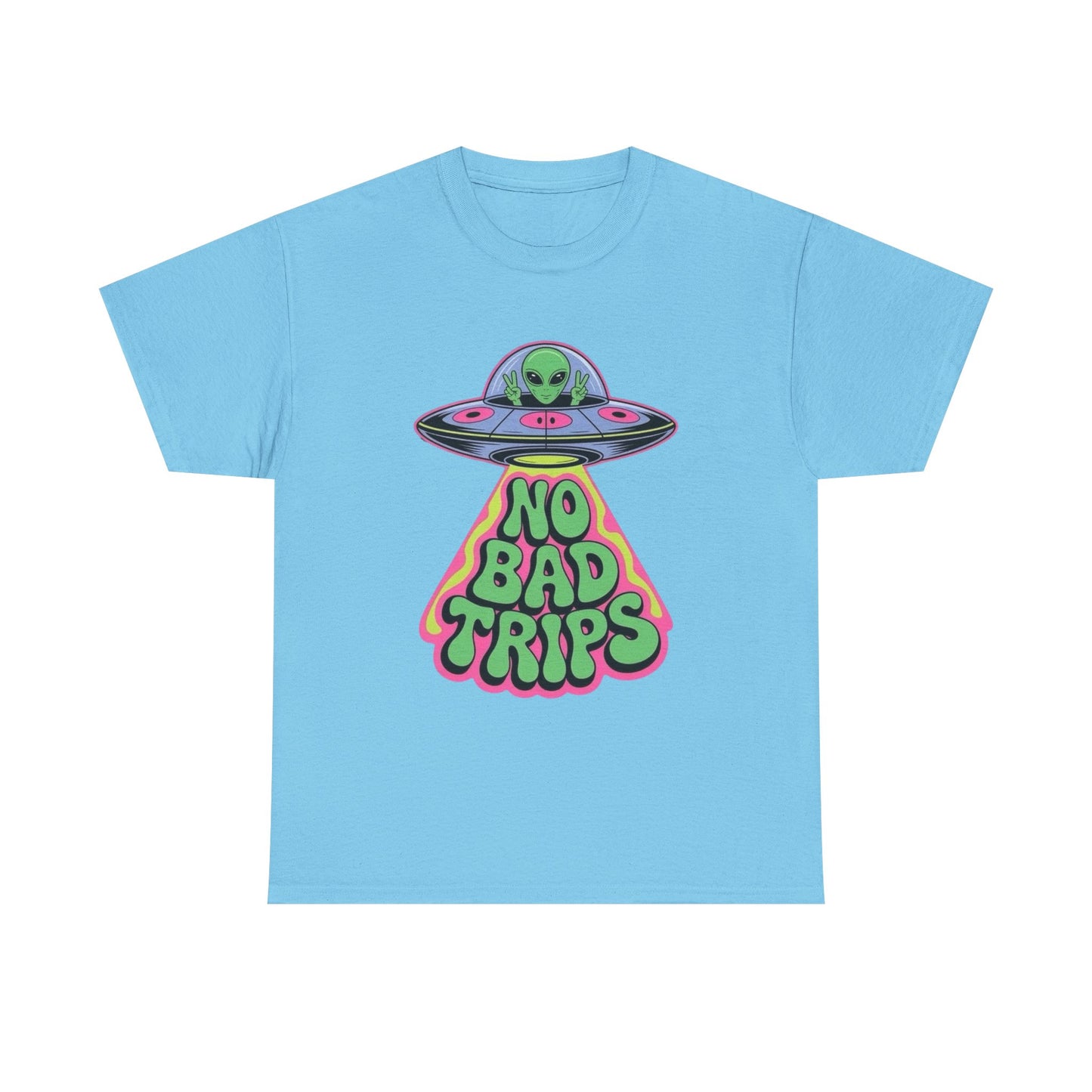 No Bad Trips Graphic T Shirt NEW Unisex Heavy Cotton Tee
