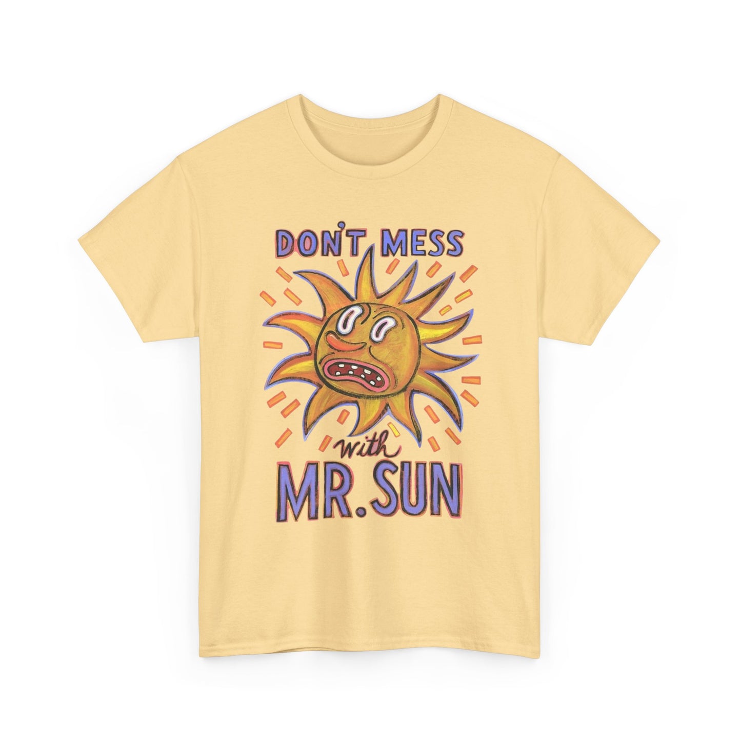 Don't Mess With Mr Sun Graphic T Shirt Unisex Cotton Tee - New Gift - Tee