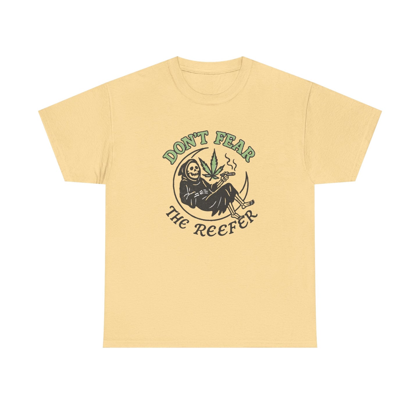 Don't Fear The Reefer Funny Graphic T Shirt Unisex Heavy Cotton Tee NEW GIFT