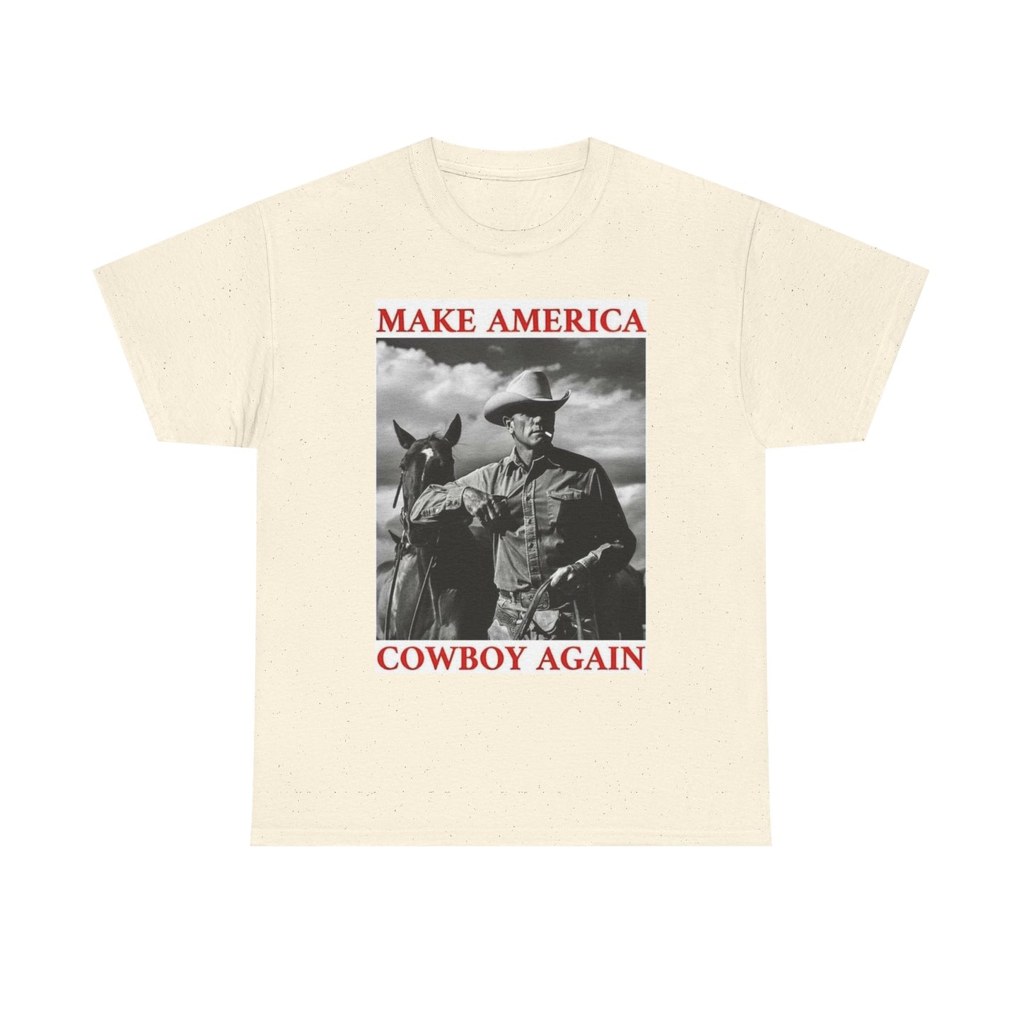 Make America Cowboy Again Graphic T Shirt Unisex Heavy Cotton Tee Gift