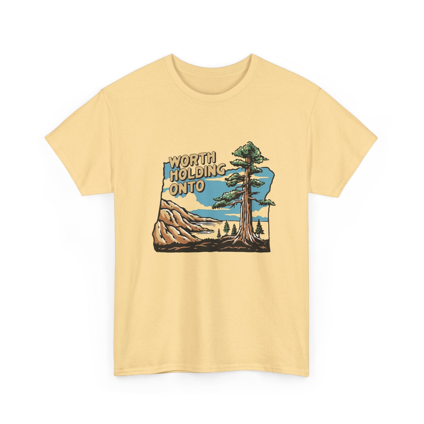Worth Holding Onto Wilderness Outdoors Graphic T Shirt Unisex Heavy Cotton Tee