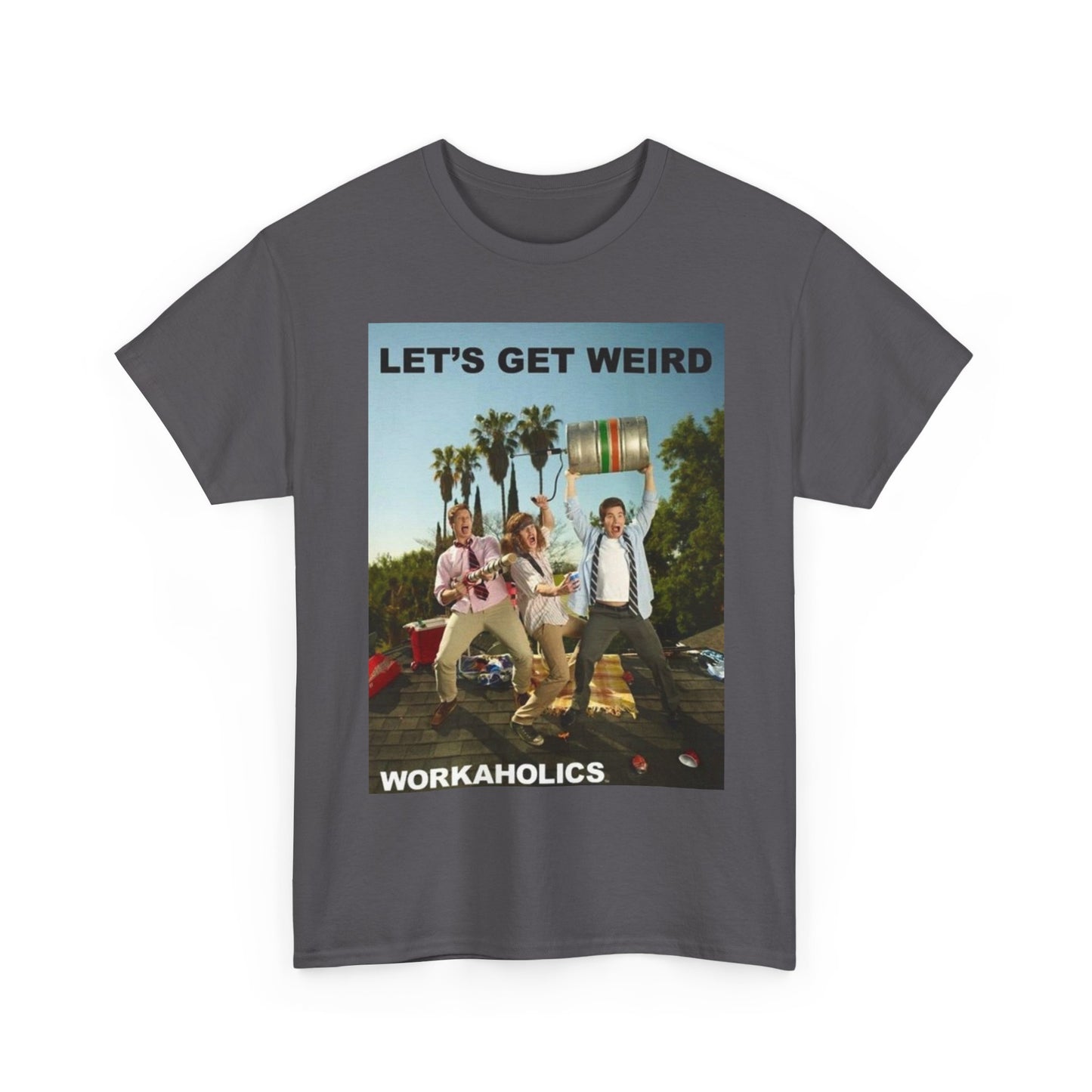 Workaholics T Shirt Funny Comedy Central Gift Vintage Show Unisex Heavy Cotton 2