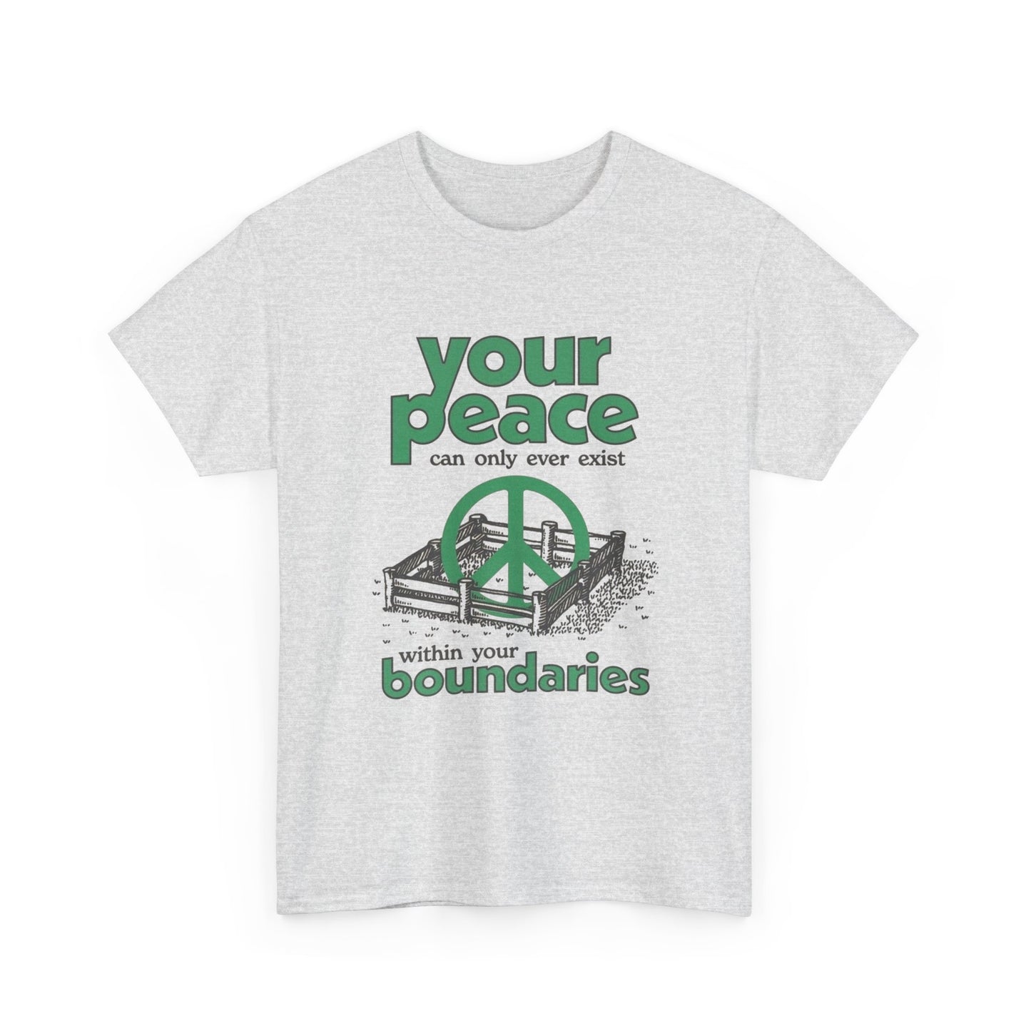 Your Peace Graphic T Shirt NEW ADULT Tee Unisex Heavy Cotton Tee