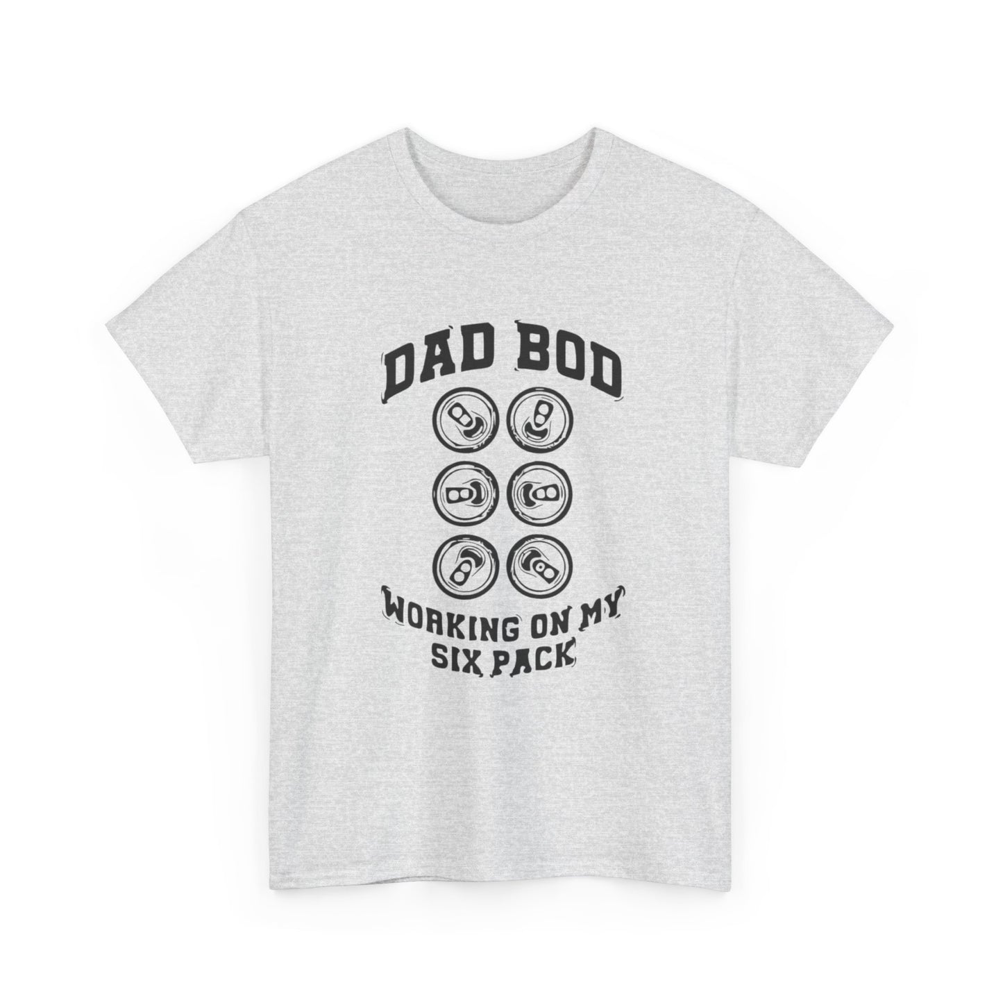 Dad Bod Working On My Six Pack Beers Graphic T Shirt Unisex Heavy Cotton Tee