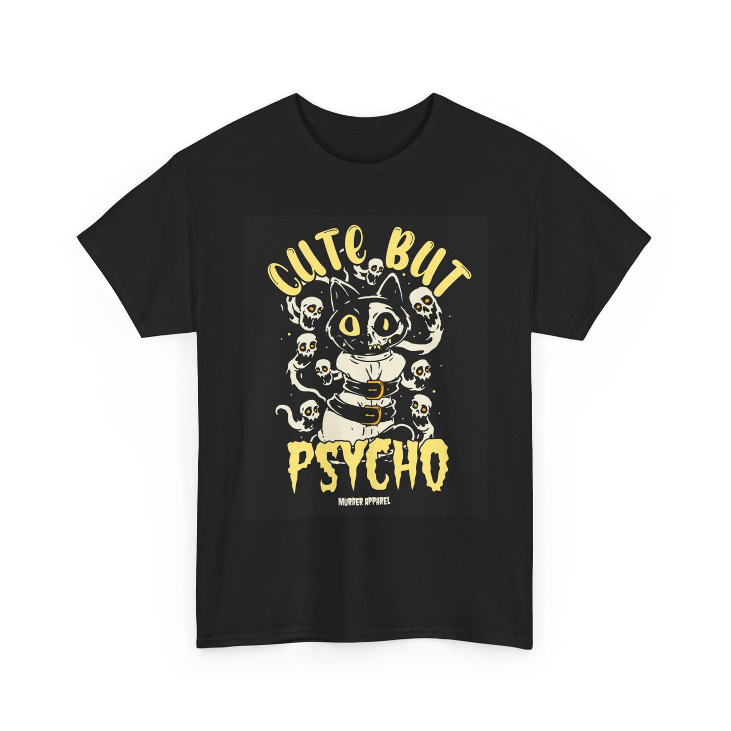 Cute But Psycho Graphic T Shirt Cotton Tee